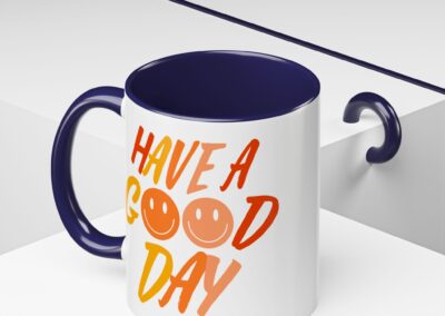 Have a Good Day Coffee Mug