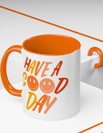 Have a Good Day Coffee Mug