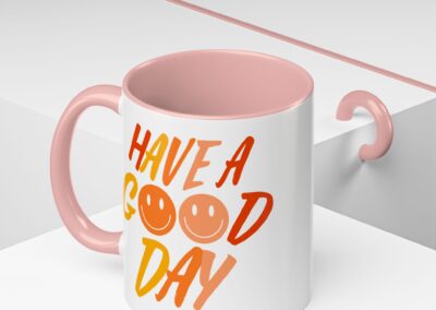 Have a Good Day Coffee Mug