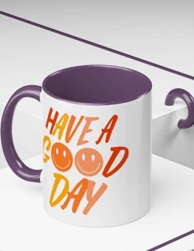 Have a Good Day Coffee Mug