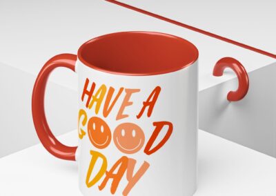 Have a Good Day Coffee Mug