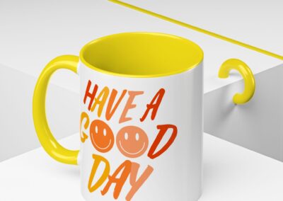 Have a Good Day Coffee Mug