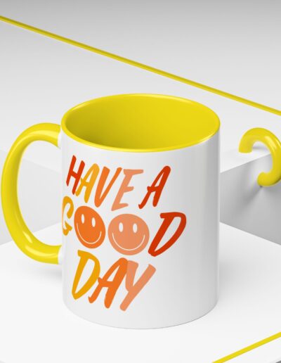 Have a Good Day Coffee Mug