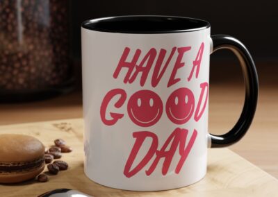 Have a Good Day Tea Mug