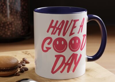 Have a Good Day Tea Mug