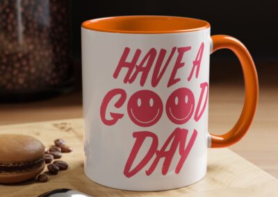 Have a Good Day Tea Mug