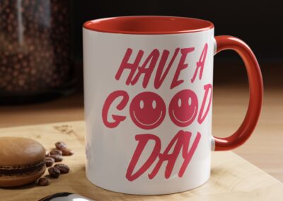 Have a Good Day Tea Mug