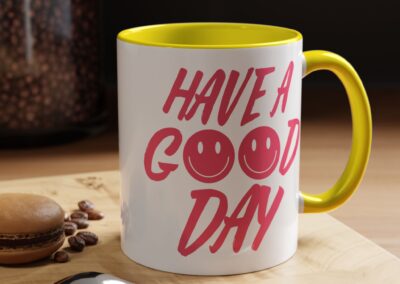 Have a Good Day Tea Mug