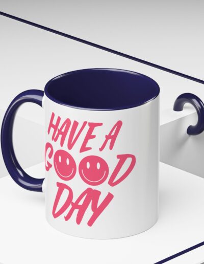 Have a Good Day Tea Mug