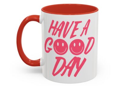 Have a Good Day Tea Mug