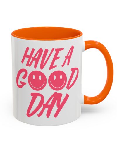 Have a Good Day Tea Mug