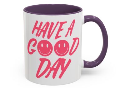 Have a Good Day Tea Mug