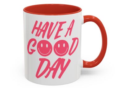 Have a Good Day Tea Mug