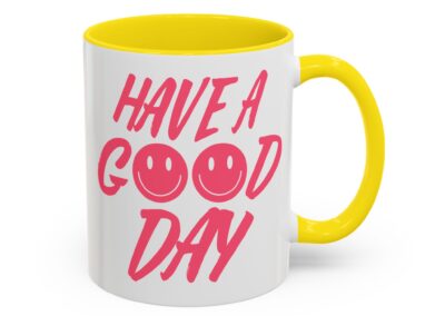 Have a Good Day Tea Mug