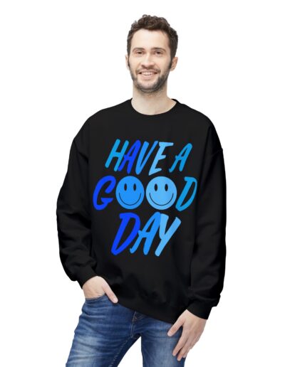 Unisex Fleece Crewneck Sweatshirt - Have a Good Day